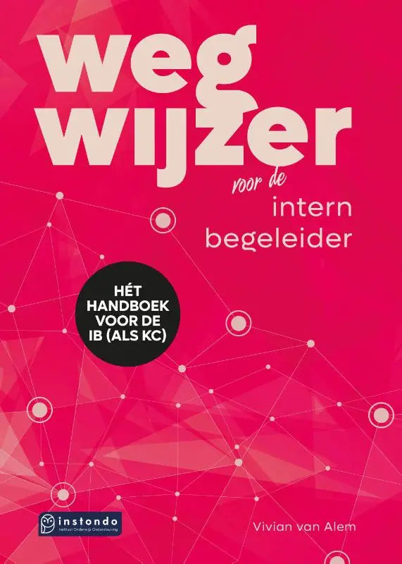Vivid roze boek cover wegwijzer voor de intern begeleider met wit vetgedrukt lettertype en zwarte badge van vivian van alem