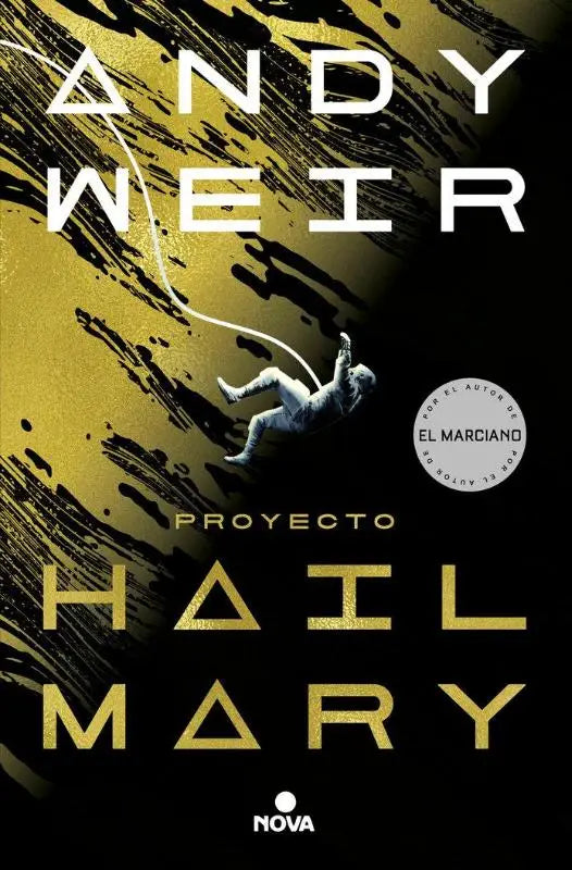 Weir, A: Proyecto Hail Mary