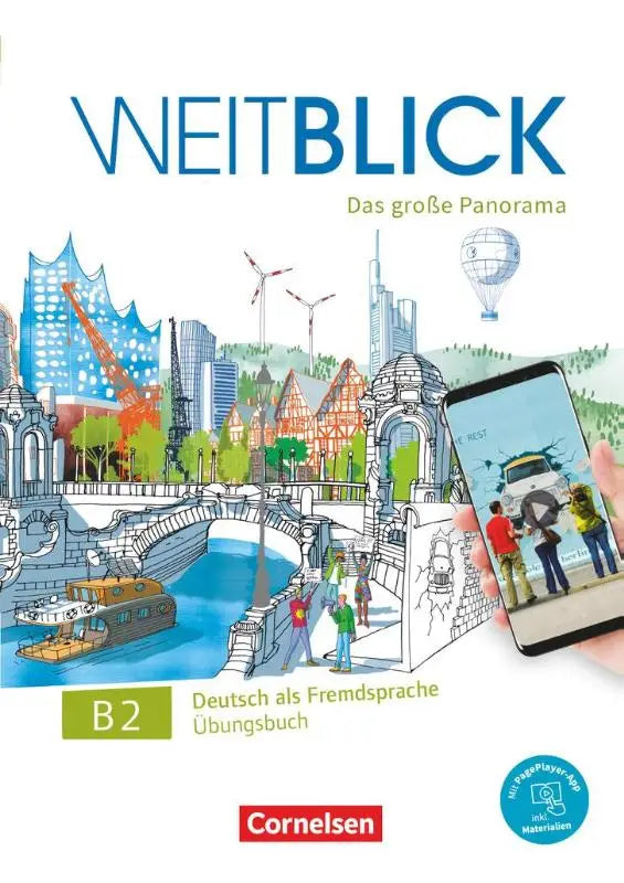 De cover van het weitblick b2 deutsch als fremdsprache übungsbuch door cornelsen toont een kleurrijke stad met windturbines en een heteluchtballon voor niveau b1+-b2 binnen dezelfde reeks