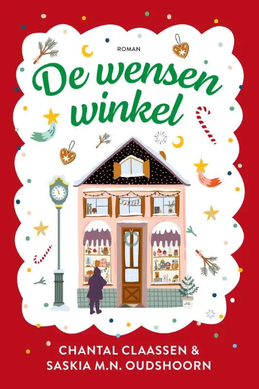 Charmant geïllustreerde cover van de nederlandstalige feelgood romance De wensenwinkel met een roze winkel en feestdecoraties
