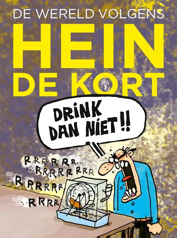 Gele en zwarte stripboekcover van de wereld volgens hein de kort met cartoonfiguur en oranje vogel in glazen kooi