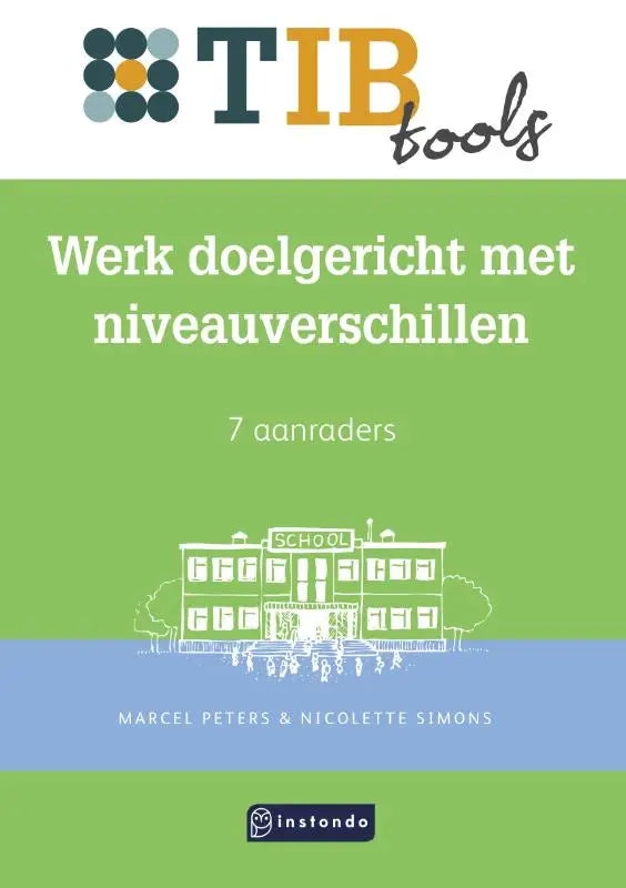 Groen boek met witte tekst en lijntekening van schoolgebouw werk doelgericht met niveauverschillen door peters en simons