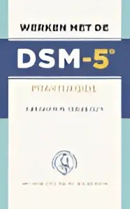 De voorkant van het praktijkboek werken met de dsm-5 door koninklijke boom uitgevers met minimalistisch zwart op wit design