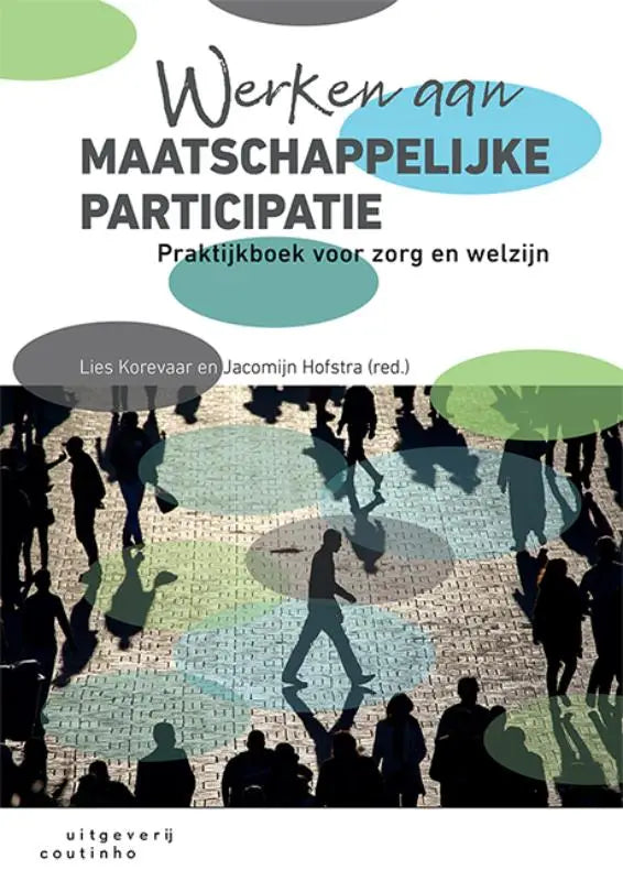 Boekcover Werken aan maatschappelijke participatie met groene blauwe ovalen en wandelsilhouetten