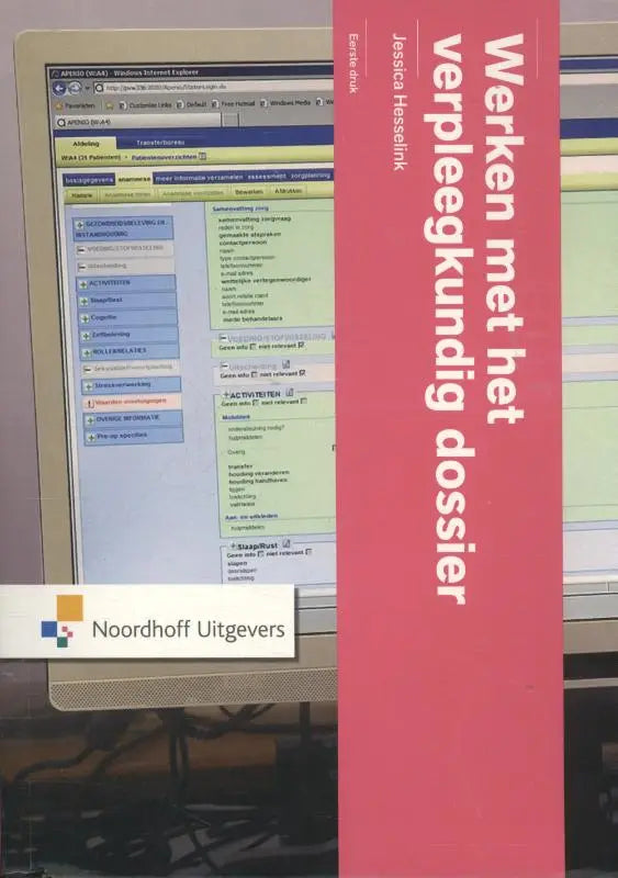 Roze hardcover boek werken met het verpleegkundig dossier door jessica heselink van noordhoff uitgevers