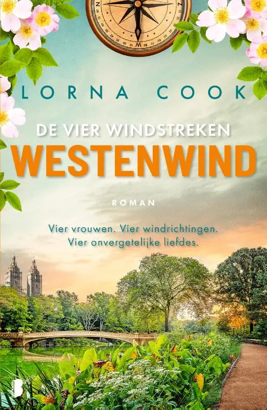 Boekcover van westenwind met een vintage bronzen kompas en roze bloemen voor vier vrouwen en vier onvergetelijke liefdes