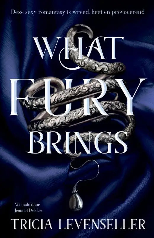 What fury brings