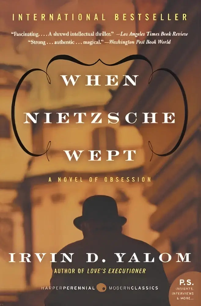 The book cover of when nietzsche wept by irvin d features a novel of obsession titled when nietzsche wept