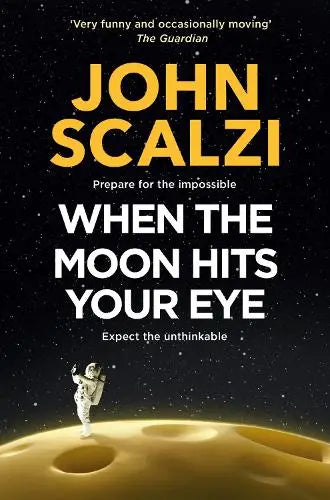 When the Moon Hits Your Eye