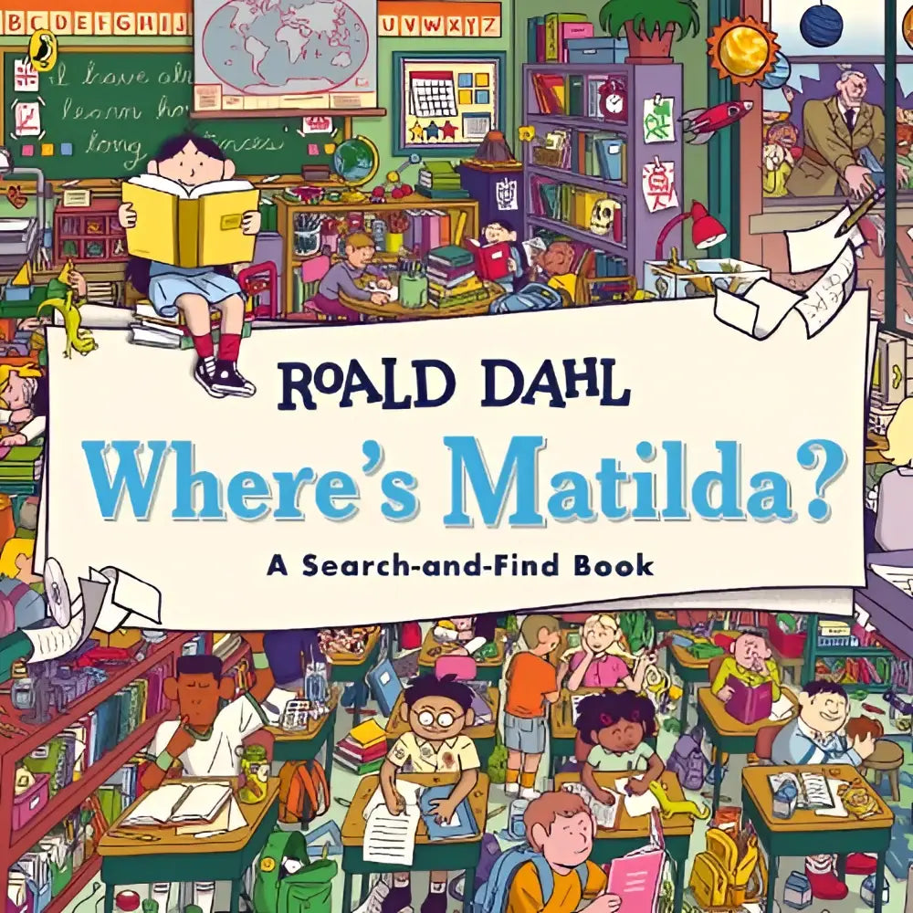 De cover van roald dahls where’s matilda search-and-find book toont een levendige klaslokaalscène met kinderen en kleurrijke educatieve elementen