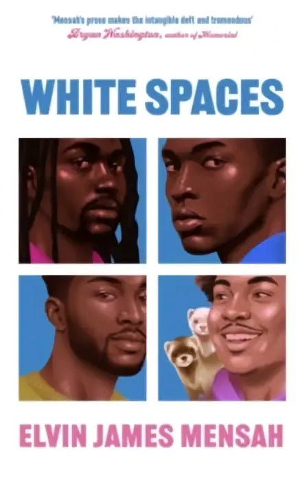 Boekcover van white spaces signed edition door elvin james mensah met vier portretten van zwarte mannen op gekleurde achtergronden
