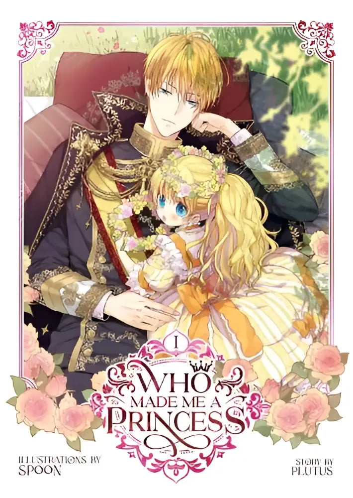 De cover van de manga who made me a princess vol 1 toont twee personages in gedetailleerde goudkleurige en donkere kostuums
