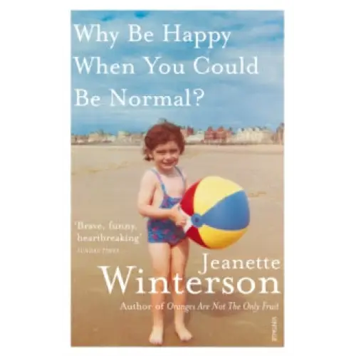 Why be happy when you could be normal? - why be happy when you could be normal? - boek