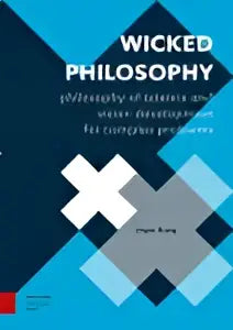 De cover van het boek wicked philosophy door coyan tromp toont een gedurfd blauw-wit geometrisch patroon, francis group limited