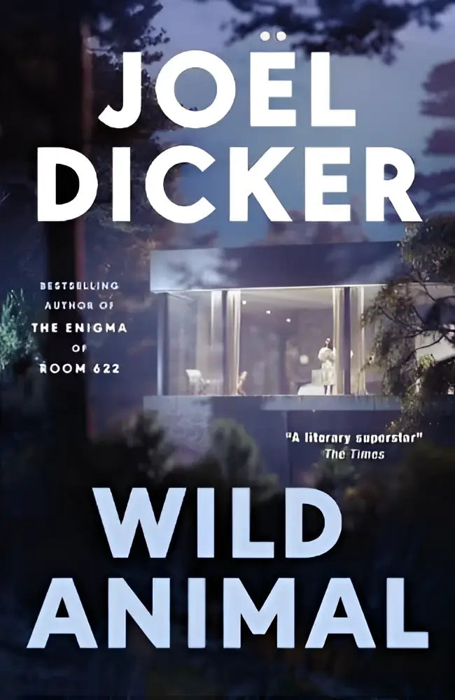 De boekomslag van wild animal door joël dicker toont een nieuwe bestseller met een plot twist returns tegen een donkere achtergrond