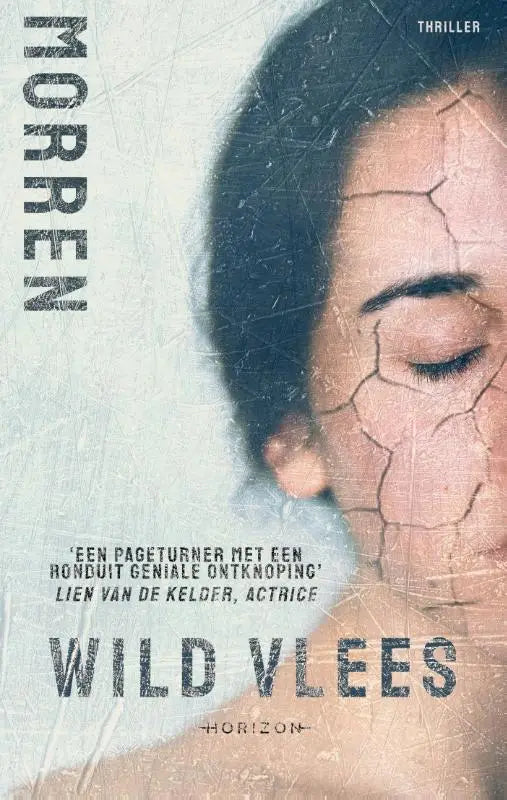 De cover van de thrillerroman moren door wild vlees toont een close-up portret met gebarsten huidstructuur en gedempte tonen