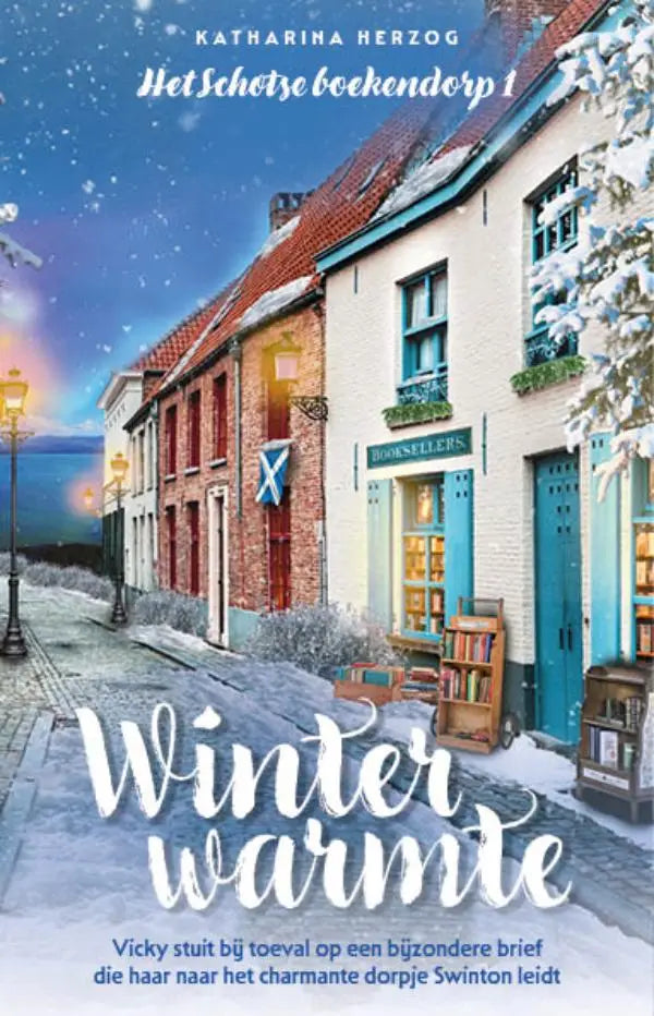 De winterwarmte boekcover door katharina herzog toont een sfeervol wintertafereel van het schotse boekendorp