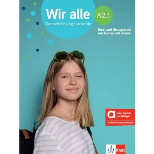 Wir alle a2.1 - kurs- und übungsbuch + audios/ videos + lizenzschlüssel - wir alle a2.1 - kurs- und übungsbuch