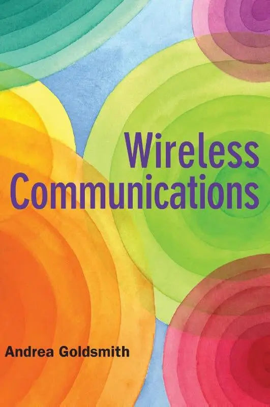 De boekcover van wireless communications door andrea goldsmith toont een kleurrijke achtergrond met concentrische cirkels