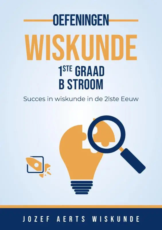 De cover van het Nederlandse wiskunde oefeningen boek voor de 1ste graad b stroom door jozef aerts