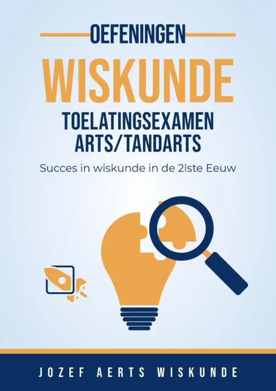 Cover van een wiskunde oefeningen studieboek met een oranje gloeilamp voor toelatingsexamen arts in vlaanderen