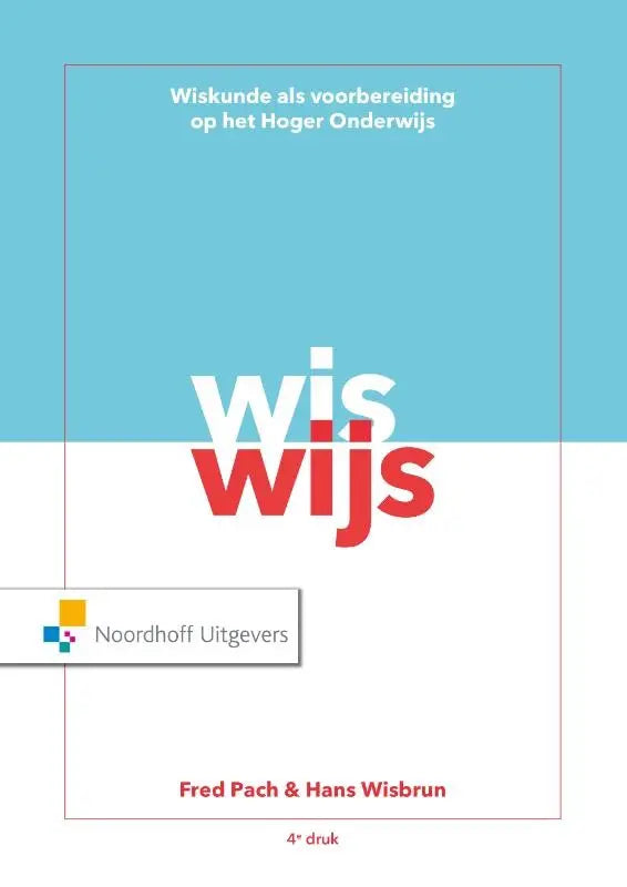 De boekomslag van wiswijs toont een minimalistisch ontwerp met rode en witte letters op een lichtblauwe achtergrond, uitgegeven door noordhoff
