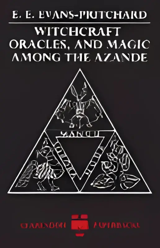Zwart boek met witte tekst en driehoekig ontwerp met als titel witchcraft oracles and magic among the azande van e in het product witchcraft oracles and magic among the azande
