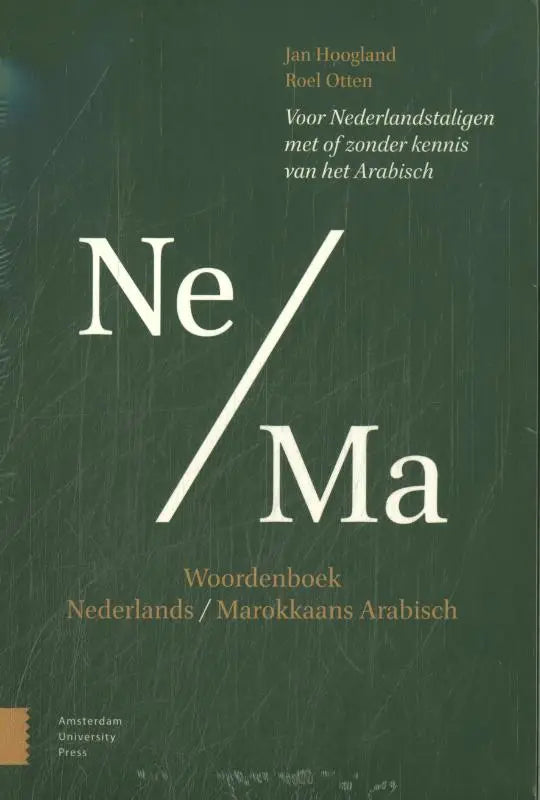 Donkergroene boekomslag met witte tekst ne ma nederlands-marokkaans arabisch woordenboek door jan hoogland en roel otten