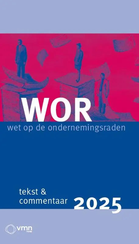 Cover of the 2025 legal commentary book wor wet op de ondernemingsraden by vmn in blue and white design