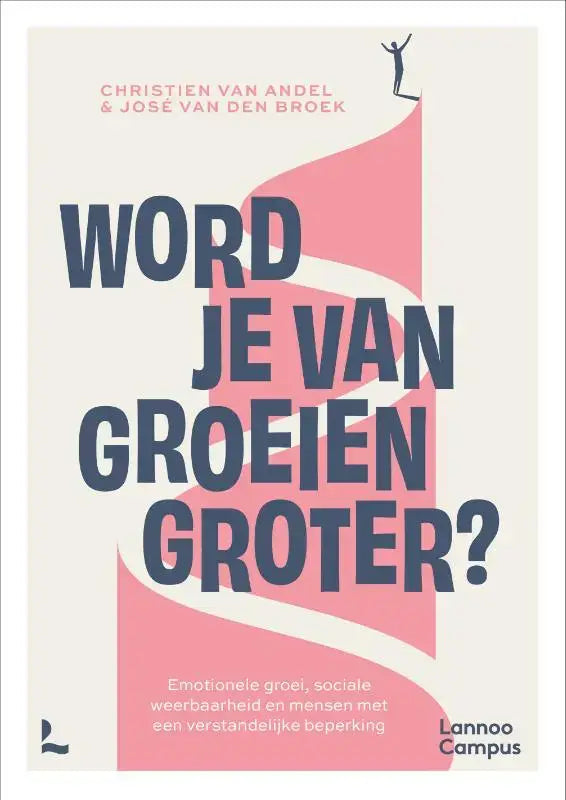 Boekomslag van word je van groeien groter met navy blauwe tekst en abstracte roze en witte golvende vormen