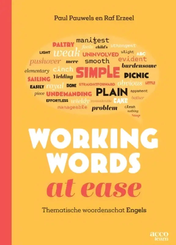 De boekcover van working words at ease door paul pauwels toont een gele achtergrond met een hartvormige woordwolk van bijvoeglijke naamwoorden