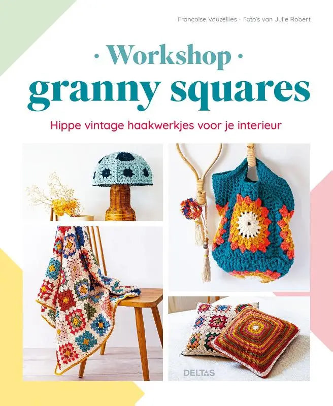 Workshop granny squares - Hippe vintage haakwerkjes voor je interieur