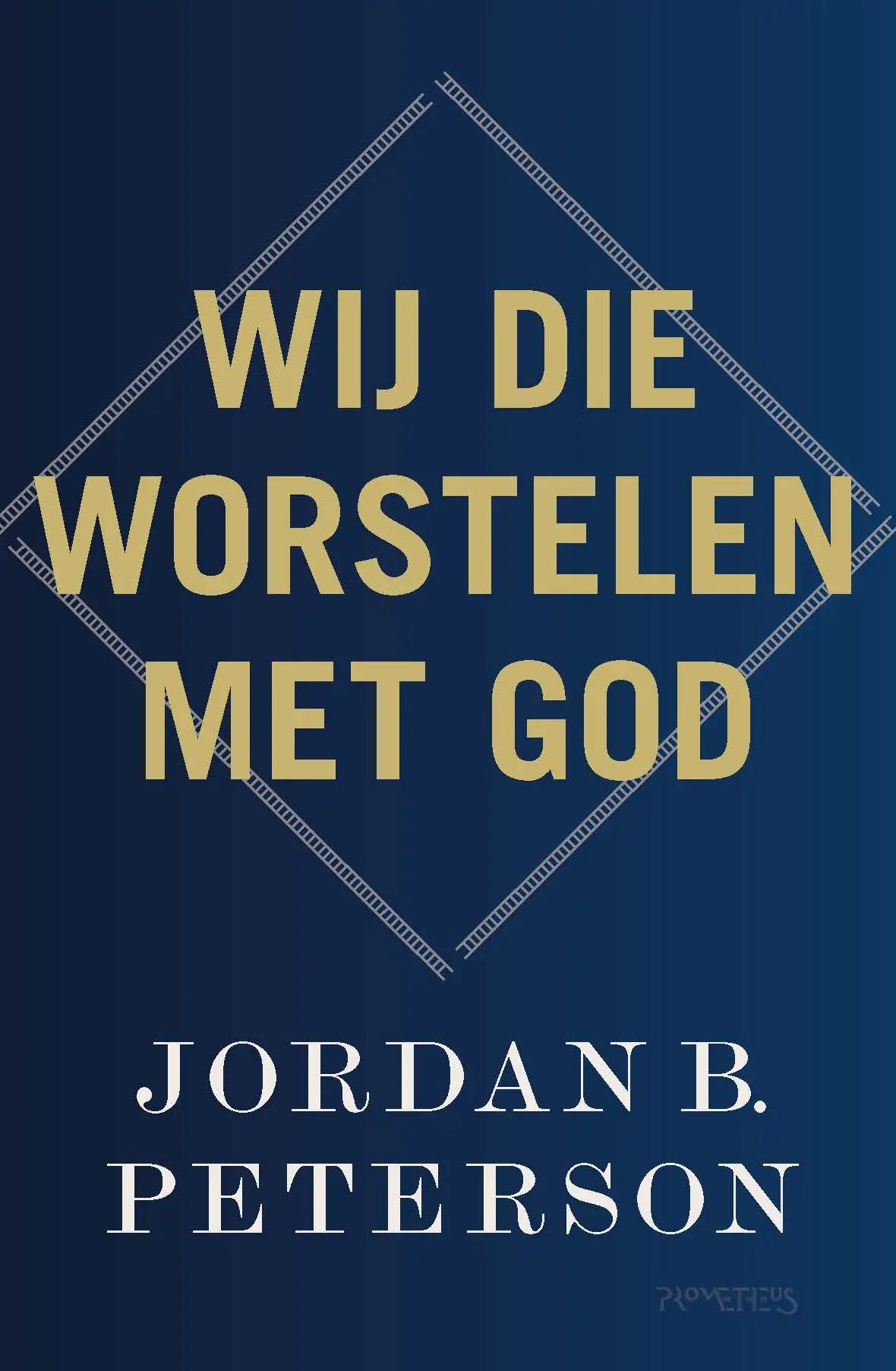 Blauwe boekomslag met gouden letters en wit diamantvormig kader van wij die worstelen met god waarnemingen goddelijke
