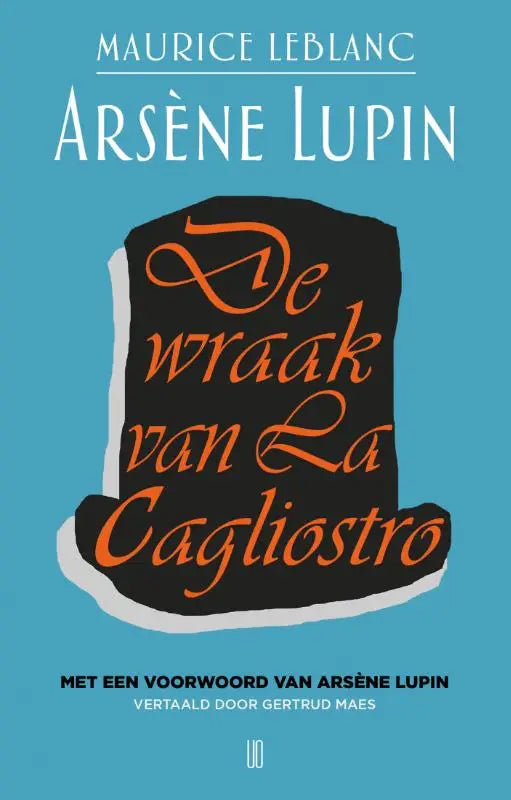 Zwarte hoge hoed met oranje cursieve tekst de wraak van la cagliostro op blauwe achtergrond