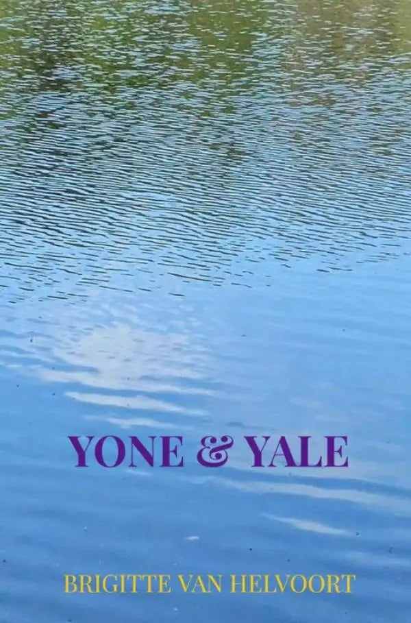 De boekcover van yone & yale toont de titel in paarse serif en de auteur brigitte van helvoort in kleinere gele letters