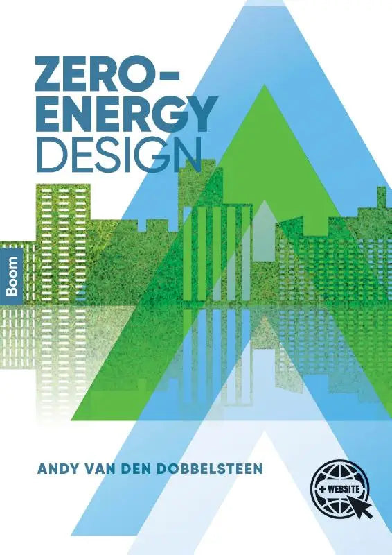Boekcover van zero-energy design door andy van den dobbelssteen met gestileerd groenblauw stadsbeeld en geometrische vormen