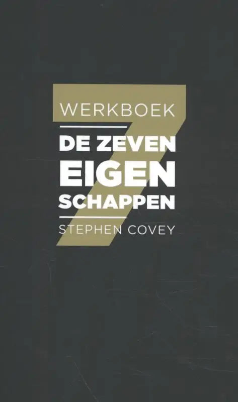 Zwart hardcover werkboek werkboek de zeven eigenschapen van stephen covey met witte en goudkleurige tekst van atlas contact psychologie algemeen