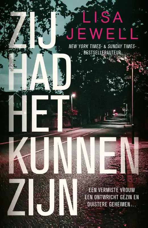 The book cover of Zij had het kunnen zijn shows bold white and pink text over a dark moody street scene at night