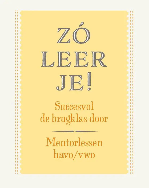 Zó leer je! - Succesvol de brugklas door
