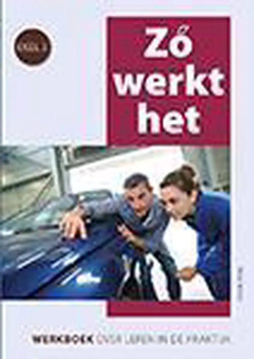Zó werkt het 2: sociale vaardigheden op de werkvloer - zó werkt het 2: sociale vaardigheden op de werkvloer - boek