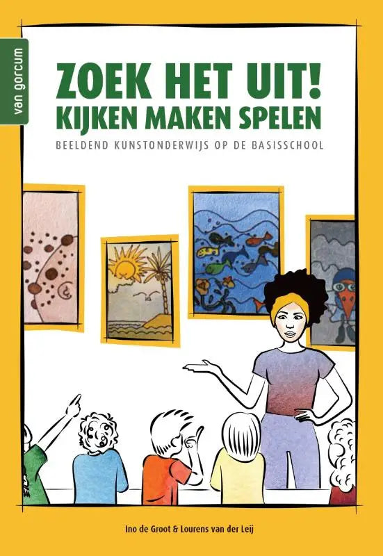 Gele omlijnde educatieve boek zoek het uit! kijken maken spelen van van gorcum over beeldend kunstonderwijs