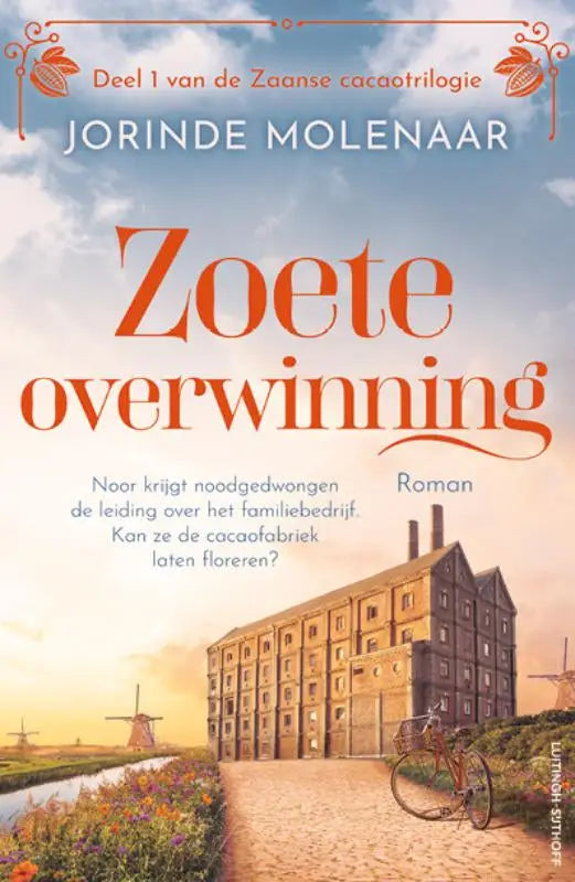 De cover van de literaire roman zoete overwinning door jorinde molenaar toont een oud fabrieksgebouw met molens