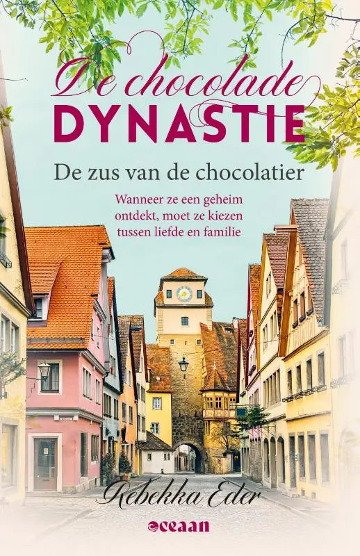 De zus van de chocolatier - Wanneer ze een geheim ontdekt, moet ze kiezen tussen liefde en familie