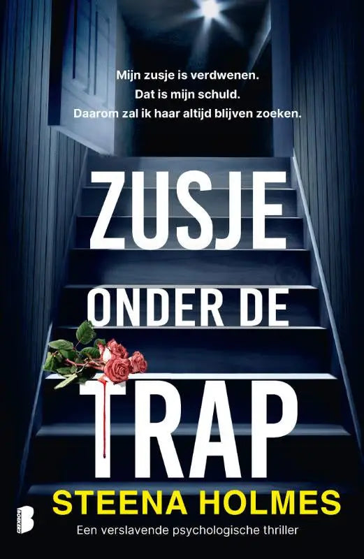 De boekcover van zusje onder de trap toont een rode roos op donkere traptreden met de tekst blijven zoeken