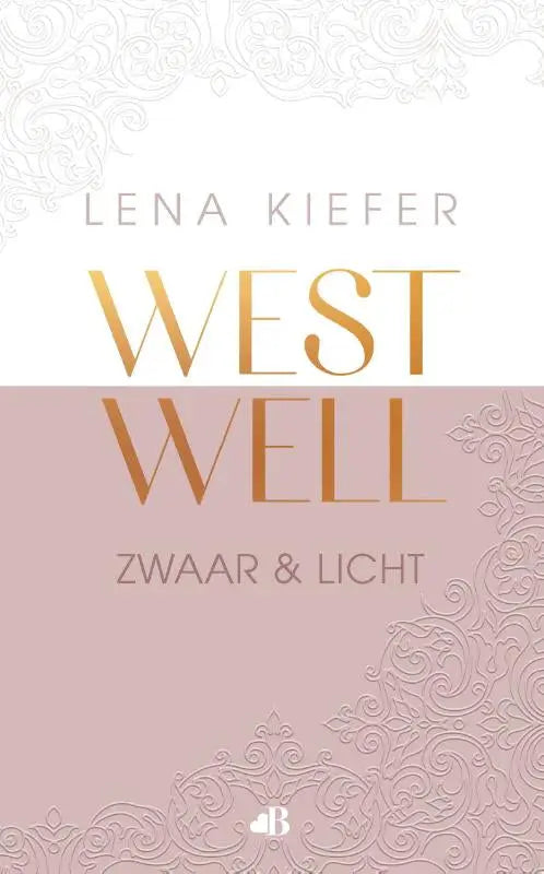 Een zachtroze boekomslag met sierlijke witte kantpatronen en gouden letters west well van lena kiefer voor love books