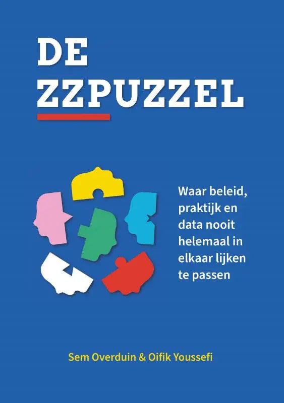 De ZZPuzzel - Waar beleid, praktijk en data nooit helemaal in elkaar lijken te passen