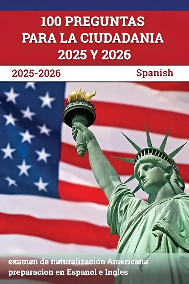 De boekcover toont een groene vrijheidsbeeld met fakkel tegen een amerikaanse vlag voor spaans talenburgerexamens 100 preguntas para la ciudadania 2025 y 2026