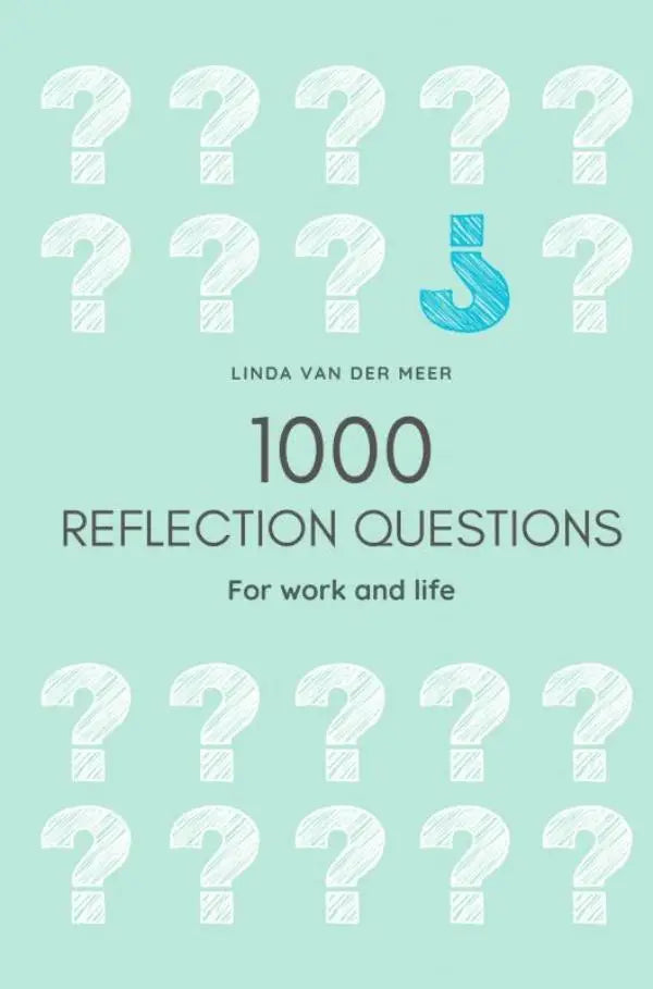 De boekcover toont de 1000 reflection questions van linda van der meer met mintgroene achtergrond en blauwe vraagteken voor werk en leven