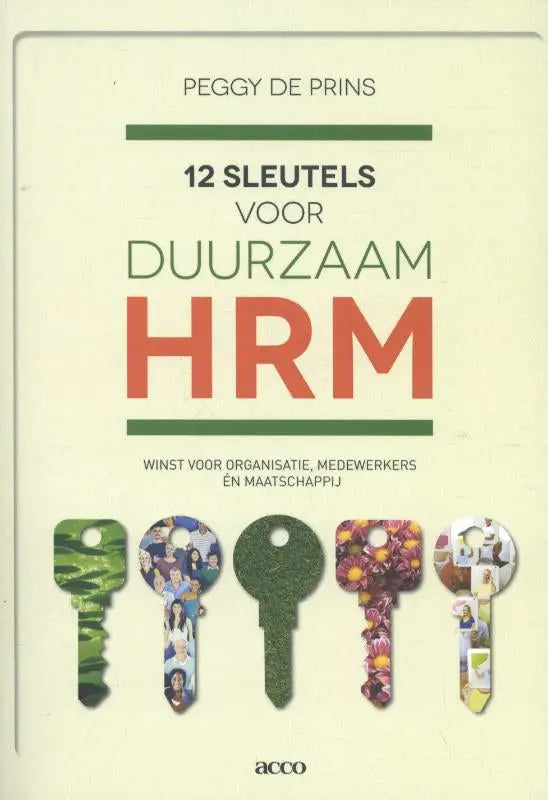 Het boekcover van 12 sleutels voor duurzaam hrm toont vijf gestileerde sleutelvormen met fotografische collage op een crème achtergrond