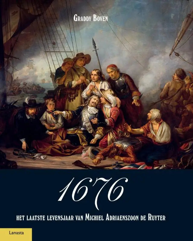 Het boek 1676 toont een historische schildering van michiel adriaenszoon en mannen aan boord in zijn laatste levensjaar